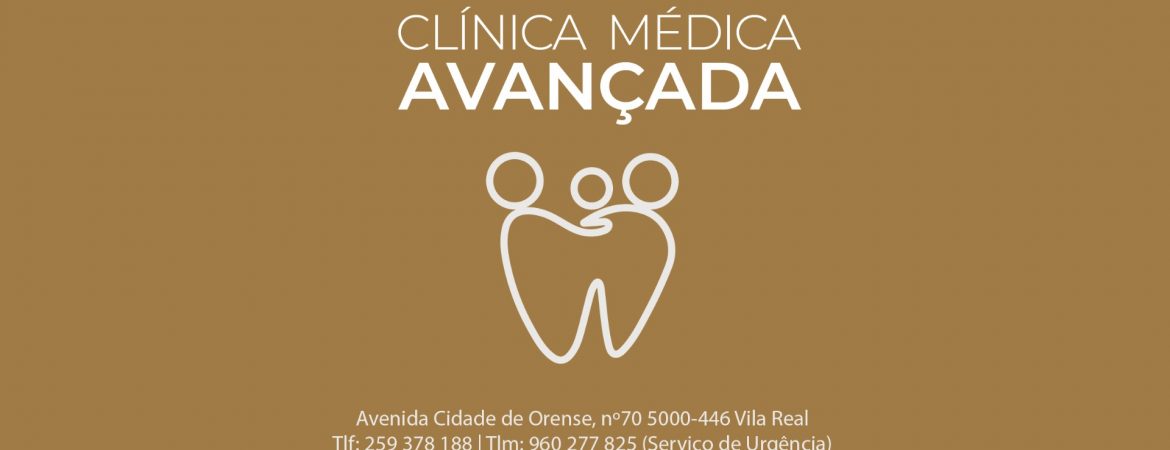Clínica Dentária em Vila Real - Clínica Médica Avançada